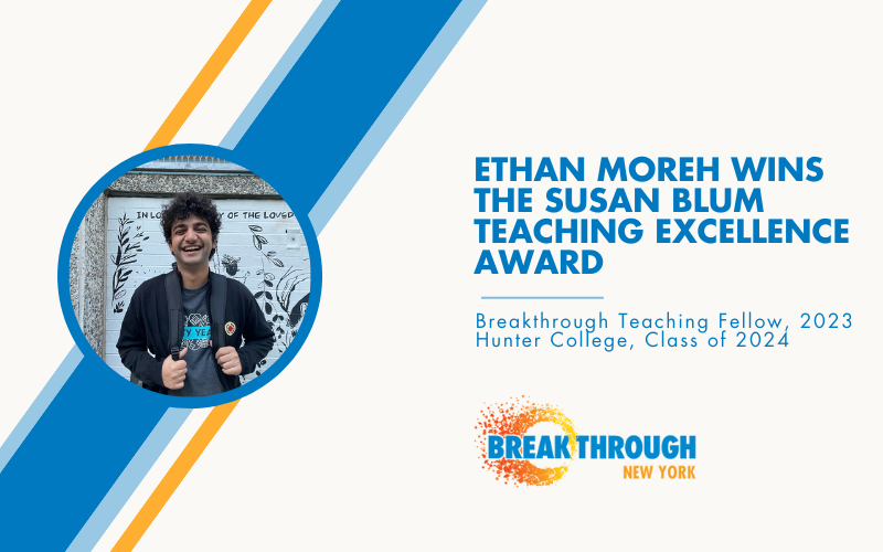 Ethan Moreh Wins the Susan Blum Teaching Excellence Award