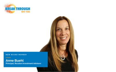 Anne Buehl Joins Breakthrough New York’s Board of Directors