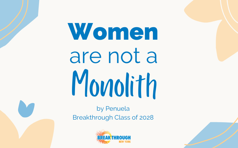 Women Are Not A Monolith
