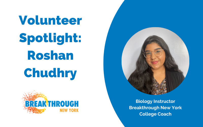 Volunteer Spotlight: Roshan Chudhry